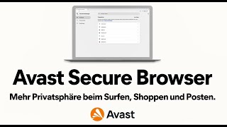 Avast Secure Browser Anonym und sicher surfen [upl. by Hermione]