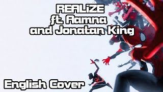 【AamnaYT ft JonatanKing 】REALiZE Across the Spiderverse Full English Cover [upl. by Genesia]