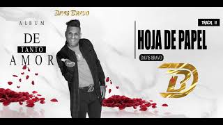 Davis Bravo  Hoja De Papel Audio Oficial  Salsa Romántica [upl. by Orips]