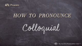 How to Pronounce Colloquial Real Life Examples [upl. by Claybourne]