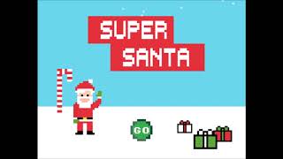 Pixel Bells  Super Santa Extended [upl. by Adiaros18]