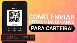 COMO TRANSFERIR BITCOIN DA BINANCE PARA OUTRA CARTEIRA [upl. by Wyn945]