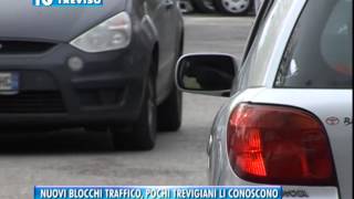 03112014  NUOVI BLOCCHI TRAFFICO POCHI TREVIGIANI LI CONOSCONO [upl. by Fritzsche]