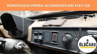 Come Montare Presa Accendisigari e Led sulla Fiat 126 🚬 [upl. by Henricks]