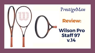 Review  Wilson Pro Staff 97 v14 [upl. by Lindsey]