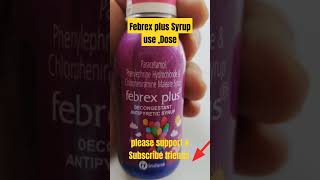 Febrex plus Syrup medicinereviewandtips viralvideo skincare ytstudioyoutube antibiotics viral [upl. by Enalb264]