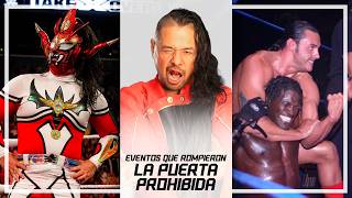 10 EVENTOS de LUCHA LIBRE que ROMPIERON la PUERTA PROHIBIDA  WWE  AAA  CMLL [upl. by Ardnasal]