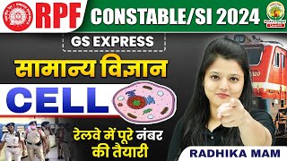 🔥Cell Biology  RPF Constable and SI  RPF GS Express  Biology By Radhika Maam rpf [upl. by Nore597]