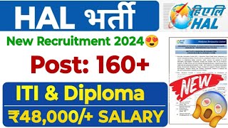 HAL New Recruitment 2024😀 Post 165  HAL ITI Diploma सरकारी नौकरी 🔥 Salary 44000  HAL Jobs [upl. by Gereron]