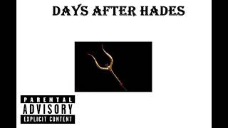 DAYS AFTER HADES [upl. by Brenan888]