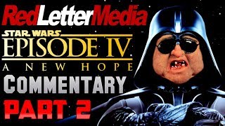 RedLetterMedia Star Wars A New Hope Plinkett Commentary Part 2 of 2 [upl. by Elliott]