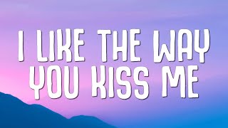 Artemas  i like the way you kiss me Lyrics [upl. by Mathi289]