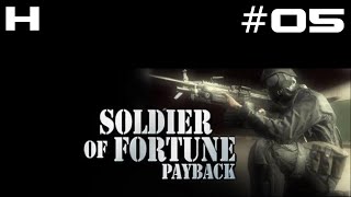 Soldier of Fortune Payback Walkthrough Part 05 PC [upl. by Eimac685]