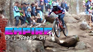 Downhill Aint Dead DH Racing and Big Jumps at Nannup  EMPIRE TV EP1 [upl. by Kuhlman207]