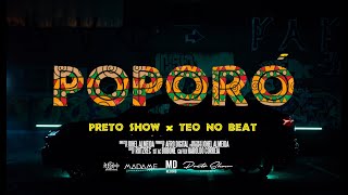 Preto Show x Teo no Beat  POPORÓ [upl. by Adaurd66]