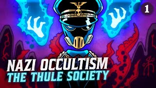 Nazi Occultism 1 The Thule Society  European History  Extra History [upl. by Llywellyn]