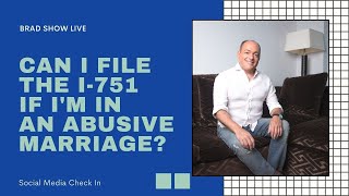 Can I File an I751 Waiver Based on an Abusive Marriage  Free Immigration Law Advice [upl. by Oleta345]