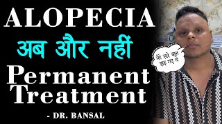 Alopecia Areata Explained Causes Symptoms and Effective Treatments with Dr Bansal [upl. by Branch]