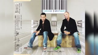 Barcode Brothers  Sms [upl. by Nwahsak]