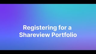 Register for a Shareview Portfolio [upl. by Eniak]