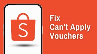 How to Fix Problems with Applying Vouchers on Shopee 2024 [upl. by Marras736]