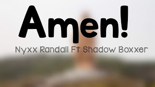 Nyxx Randall Ft Shadow Boxxer Amen official lyrics video 🇸🇱 2024 lyricsboxed [upl. by Eniar]