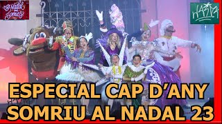 Especial Cap dAny 2023  Somriu Al Nadal  31 de desembre de 2023 [upl. by Anaela]