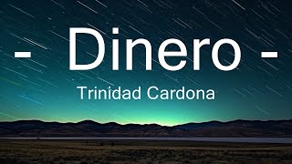 Trinidad Cardona  Dinero Lyrics  30mins with Chilling music [upl. by Rechaba350]