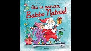 GIU LA PANCIA BABBO NATALE lettura a 2 voci [upl. by Barrow352]