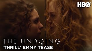 The Undoing ‘Thrill’ Emmy Tease  HBO [upl. by Zoilla]