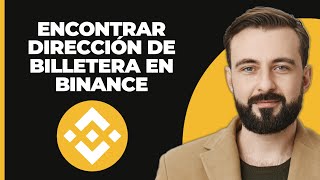 Cómo Encontrar la Dirección de la Billetera en Binance [upl. by Elmer]