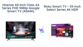 Hisense 40Inch vs Roku 55Inch Smart TV 📺 Comparison Review [upl. by Atews]