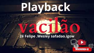 PLAYBACK vacilão [upl. by Prudy849]