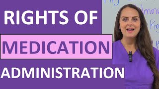 Rights of Medication Administration in Nursing 5 6 7 9 10 12 NCLEX Review [upl. by Aliuqa]