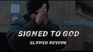 Signed To God Sidhu Moose Wala Slowed [upl. by Melosa]