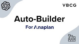 Anaplan AutoBuilder by VBCG [upl. by Amirak]