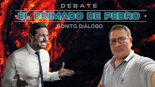 DEBATE CN EVANGELICO SOBRE EL PRIMADO [upl. by Nino59]