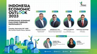 LIVE Indonesia Economic Outlook 2023 Overcoming Economic Challenge Through Sustainability [upl. by Hayashi872]