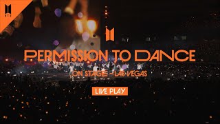 BTS 방탄소년단 PERMISSION TO DANCE ON STAGE  LIVE PLAY in LAS VEGAS SPOT [upl. by Nhaj840]