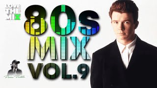 80s MIX VOL 9  80s Classic Hits  Ochentas Mix by Perico Padilla 80s 80sclassic 80smix 80spop [upl. by Sarene]