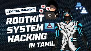 Ethical Hacking Tutorial 10  Rootkit In Tamil [upl. by Anorahs32]