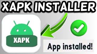 How to install XAPK files on Android  XAPK installer Android [upl. by Charil447]