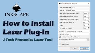 Install Inkscape Laser PlugIn  J Tech Photonics Laser Tool  Inkscape  Lionsforge CraftLaser MK1 [upl. by Tammie303]