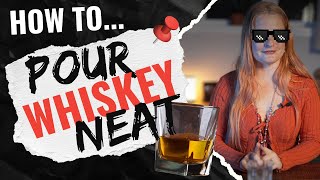 How to Pour a Whiskey Neat  Happy Whiskey Wednesday [upl. by Retsevel74]