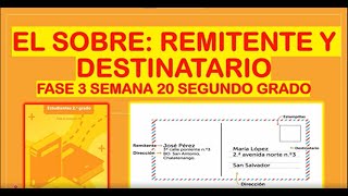 EL SOBRE REMITENTE Y DESTINATARIO FASE 3 SEMANA20 Segundo Grado [upl. by Annohsed]