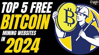 Top 5 Free Bitcoin Mining Websites amp Apps  Best Free Mining Sites amp Apps for Easy Crypto [upl. by Fulviah844]