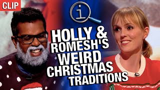 Holly amp Romeshs Weird Christmas Traditions  QI [upl. by Sicnarf888]