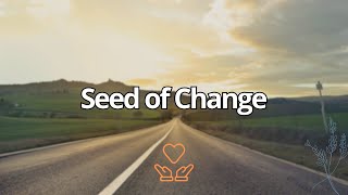 Song quotSeed of Changequot  Lyrics Video [upl. by Kennan837]