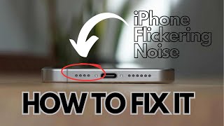 iPhone Flickering Noise Fix [upl. by Ordnasela]