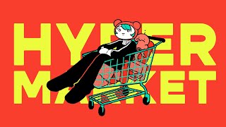 HYPERMARKET ft 可不 [upl. by Llenyl]